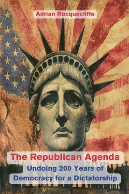 Adrian Rocquecliffe - Republican Agenda, Häftad