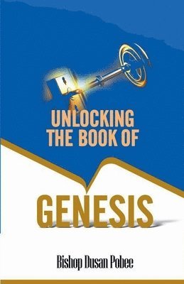 bokomslag Unlocking the Book of Genesis