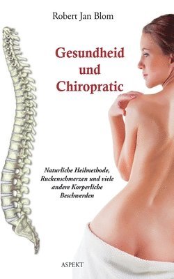 Gesundheit und Chiropraktik 1