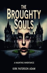 bokomslag Broughty Souls