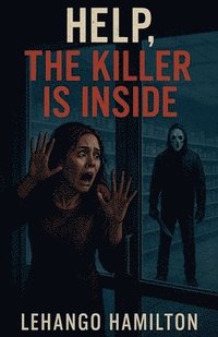 bokomslag Help, The Killer is Inside