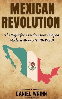 Mexican Revolution 1