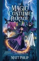 Matt Philip - Magic Costume Parade, Häftad