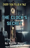 Clock's Secret