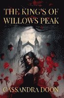 The Kings Of Willows Peak 1