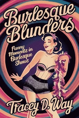 bokomslag Burlesque Blunders