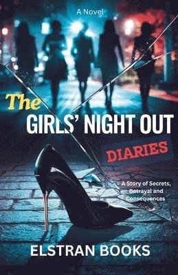 Girls' Night Out Diaries 1