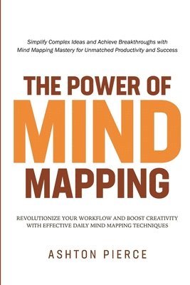 The Power of Mind Mapping 1