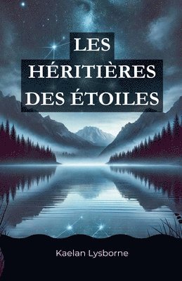 bokomslag Les Héritières des Étoiles