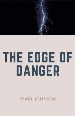 Pearl Johnson - Edge of Danger, Häftad