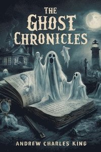 bokomslag The Ghost Chronicles