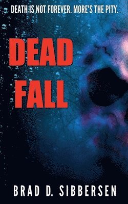 Dead Fall 1