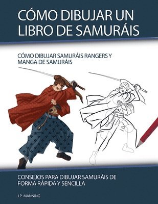 bokomslag Cómo Dibujar un Libro de Samuráis