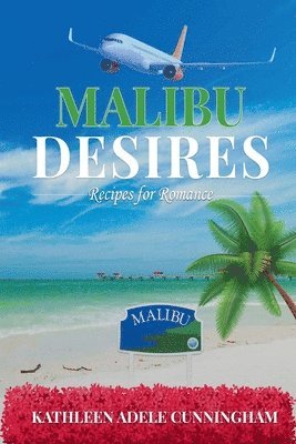 Kathleen Adele Cunningham - Malibu Desires, Häftad