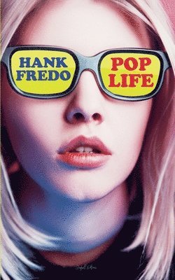 Hank Fredo - Pop Life, Häftad