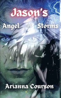 bokomslag Jason's Angel of Storms