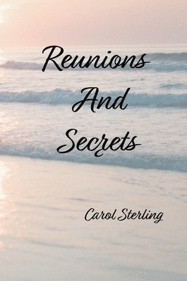 Reunions And Secrets 1