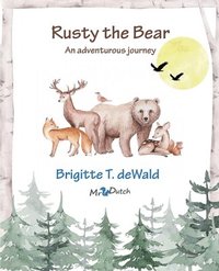 bokomslag Rusty the Bear - An adventurous Journey