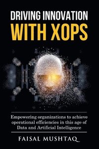 bokomslag Driving Innovation with XOps