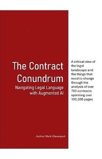 bokomslag The Contract Conundrum Navigating Legal Language with Augmented AI