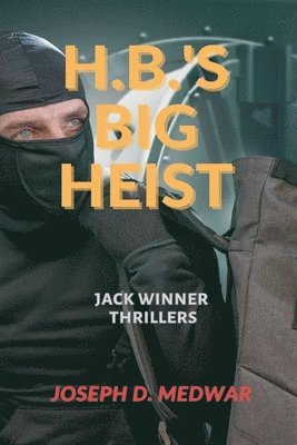 bokomslag H, B, 's Big Heist