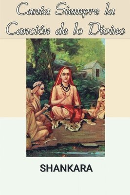 Shankara - Canta Siempre la Canción de lo Divino, Häftad