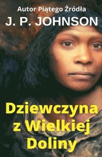 bokomslag Dziewczyna z Wielkiej Doliny