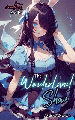 The Wonderland Show 1