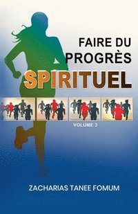 bokomslag Faire du Progrès Spirituel (Volume 3)