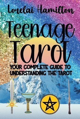 Lorelai Hamilton - Teenage Tarot, Häftad