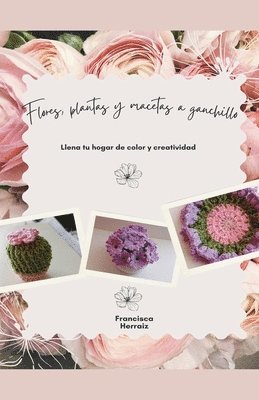 Flores, plantas y macetas a ganchillo 1