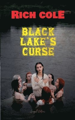 Rich Cole - Black Lake's Curse, Häftad