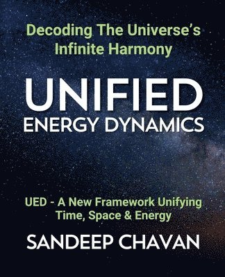 Unified Energy Dynamics 1