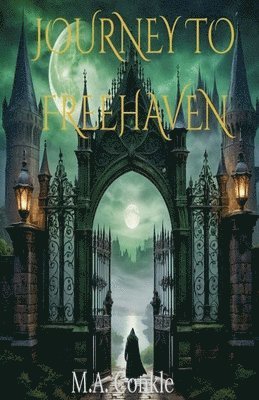 Journey to Freehaven 1