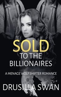 bokomslag Sold to the Billionaires