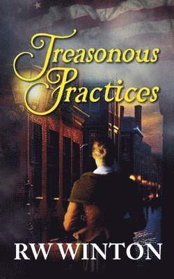 R W Winton - Treasonous Practices, Häftad