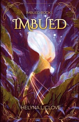 Helyna L Clove - Imbued, Häftad