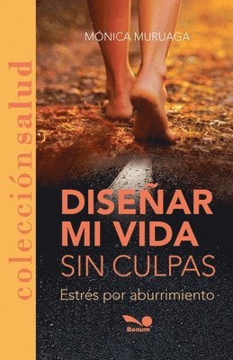 Disear mi vida sin culpas 1