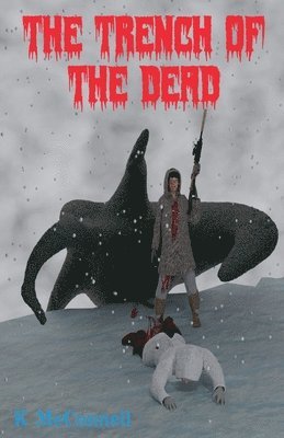 The Trench of the Dead 1