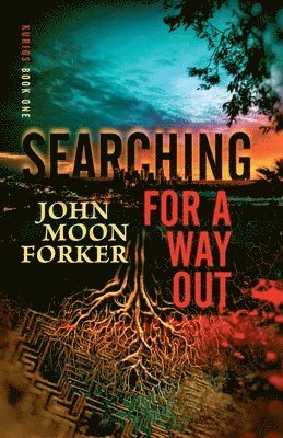 Searching For A Way Out 1