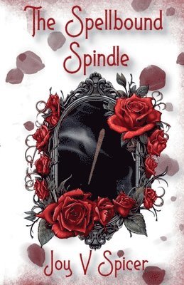 The Spellbound Spindle 1