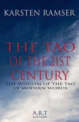 bokomslag The Tao of the 21st century