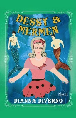 bokomslag Dessy & Mermen - Novel