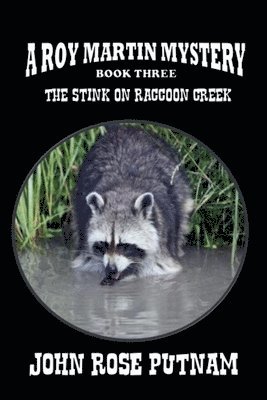 The Stink on Raccoon Creek 1