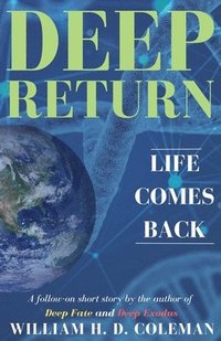 bokomslag Deep Return: Life Comes Back