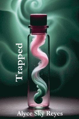 Alyce Sky Reyes - Trapped, Häftad