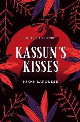 Kasun's Kisses 1