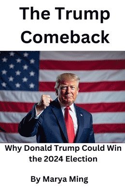 bokomslag The Trump Comeback