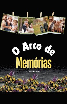 O Arco de Memórias 1