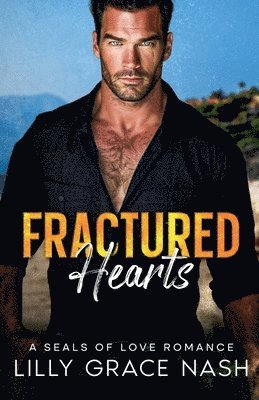 Lilly Grace Nash - Fractured Hearts, Häftad